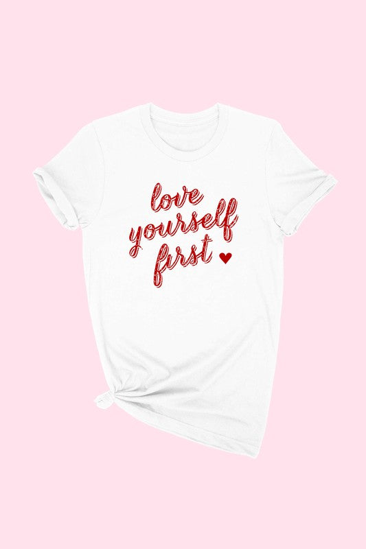 Love Yourself First Graphic Tee