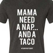 Mama Need a Nap and a Taco Graphic Tee