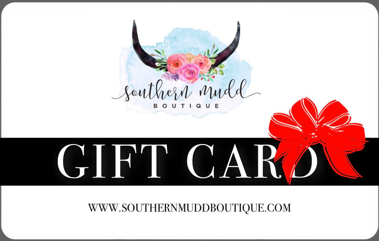 Southern Mudd Boutique Gift Card