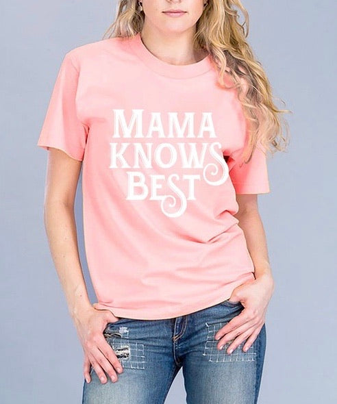 Mama Knows Best Graphic Tee