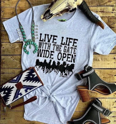 Live Life With a Gate Wide Open LHTX Graphic T-Shirt